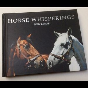 Horse Whisperings Book Bob Tabor New